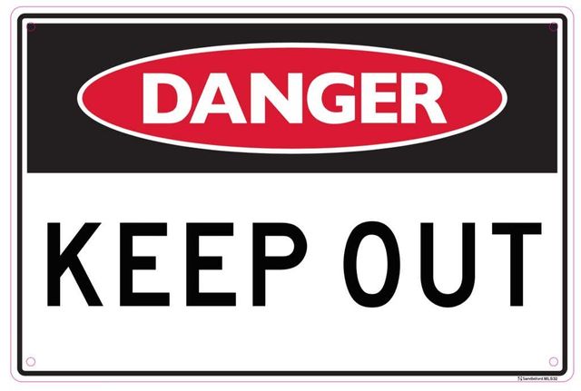 Sandleford Danger Keep Out Sign
